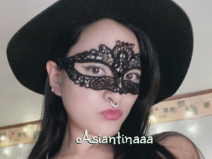 Asiantinaaa
