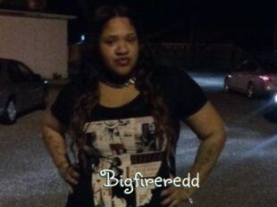 Bigfireredd