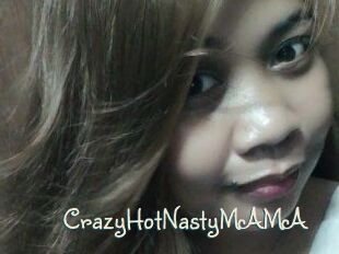 CrazyHotNastyMAMA