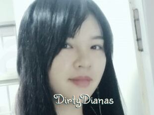 DirtyDianas