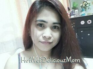 HotWetDeliciouzMom