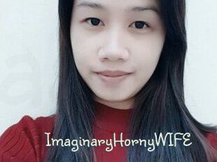 ImaginaryHornyWIFE