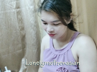 Lonelymotherasian