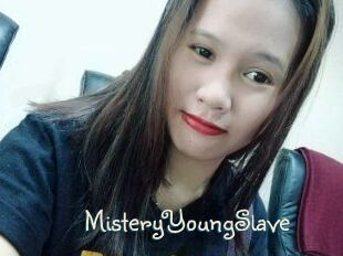 MisteryYoungSlave