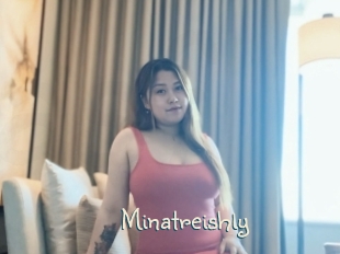 Minatreishly