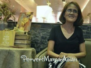 PervertMamaAsian