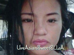 UrAsianSweetELLA