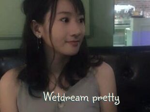 Wetdream_pretty