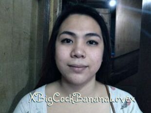 XBigCockBananaLovex