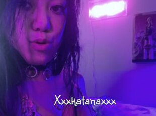 Xxxkatanaxxx