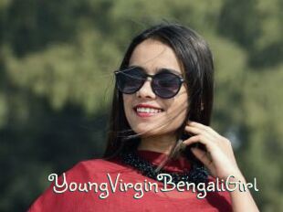 YoungVirginBengaliGirl