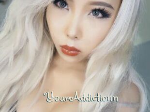 YourAddictionn