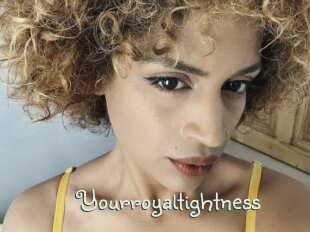 Yourroyaltightness
